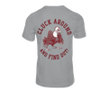 Cluck Around and Find Out Tee