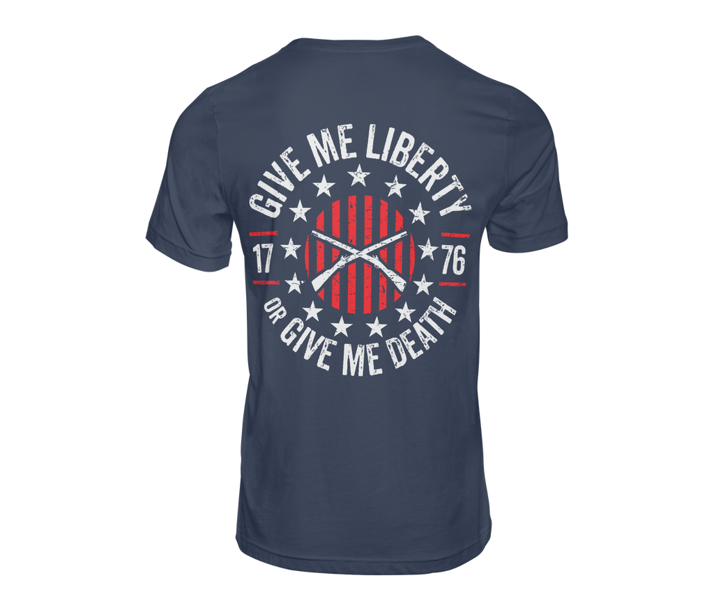 Give Me Liberty or Give Me Death Tee
