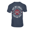 Give Me Liberty or Give Me Death Tee